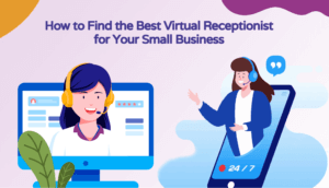 Virtual receptionists for small business owners