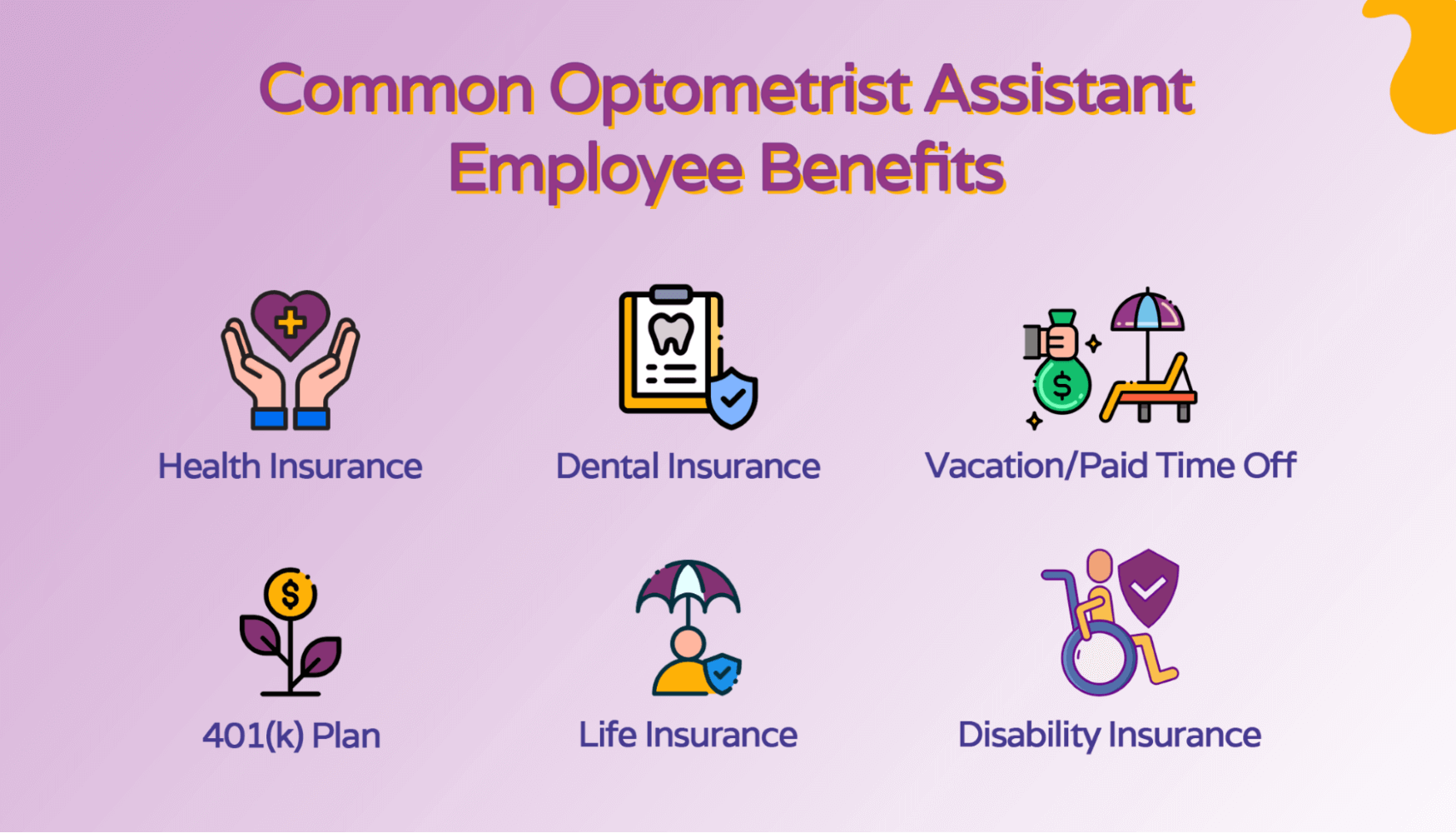 Common benefits for optometrist assistants