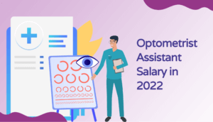 Blog article about Optometrist Assistant Salary