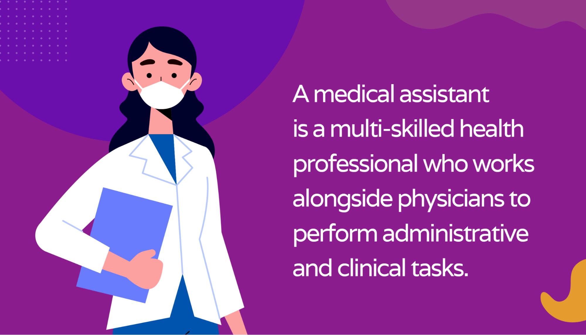 Defining a medical assistant