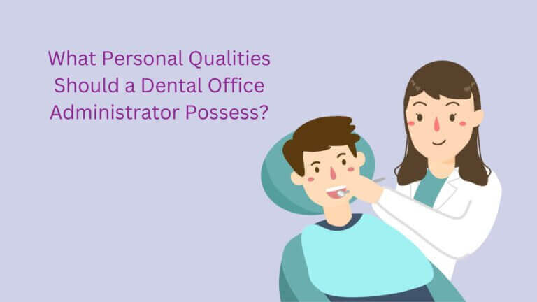 Dental Office Administrator
