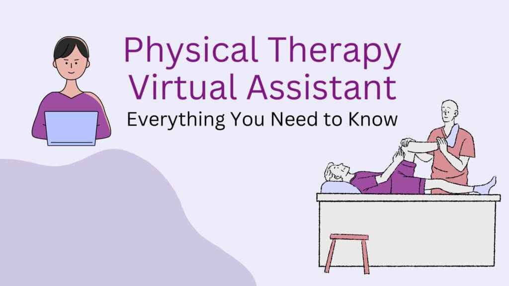 physical therapist virtual assistant