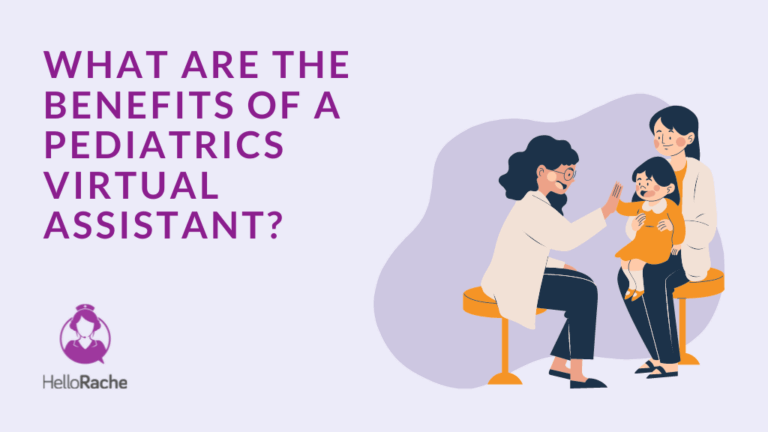 Blog cover for the what are the benefits of a pediatrics virtual assistant blog post