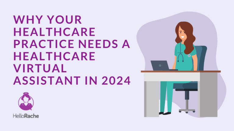 A blog cover for why your healthcare practice needs a healthcare virtual assistant in 2024 blog post
