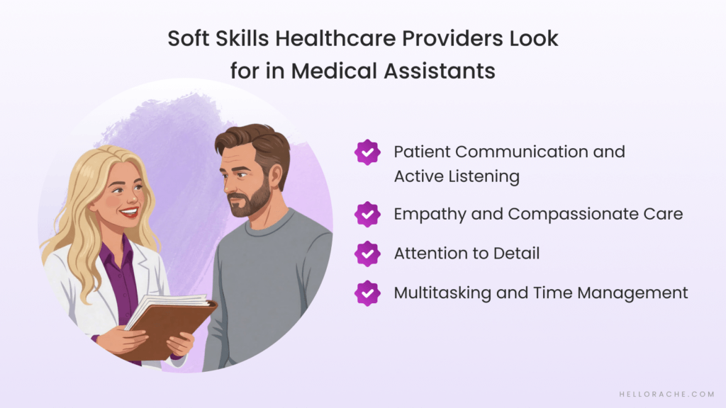 Soft Skills Healthcare Providers Look For in Medical Assistants